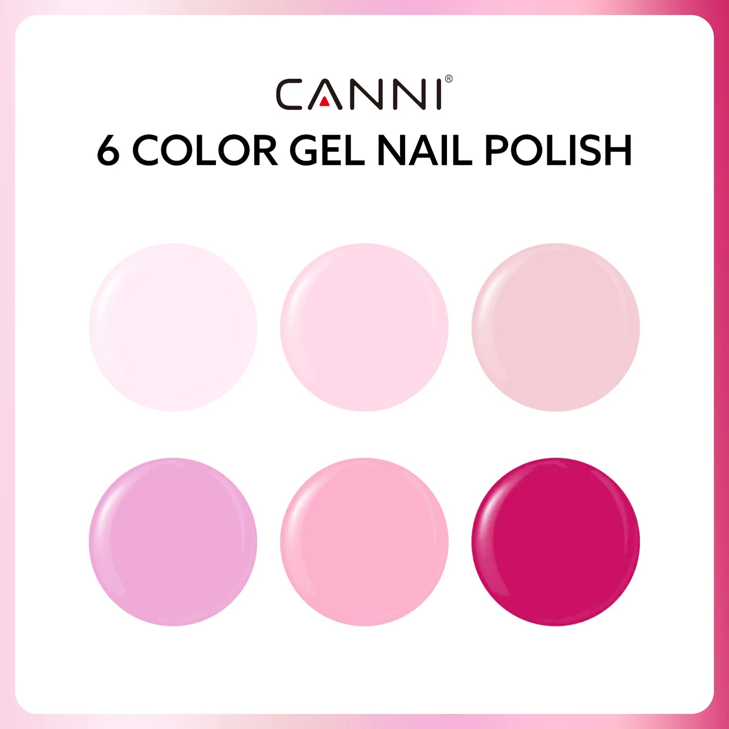 CANNI 6pcs/Lot HEMA FREE Gel Polish Colors Permanent Nail Varnish Set Long Lasting Manicure Base Pink Champagne Dreams Kit-2302